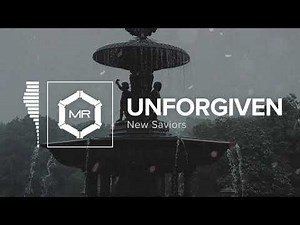 New Saviors - Unforgiven [HD]