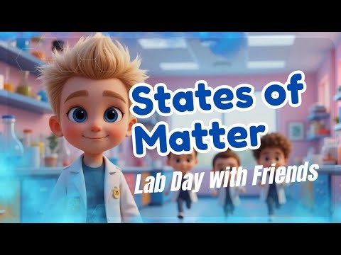 States of Matter for Kids 🧪 Solid, Liquid & Gas Fun Lab