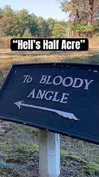 18 Hours of Hell at Spotsylvania Court House