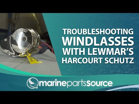 Troubleshooting Windlasses with Lewmar's Harcourt Schutz