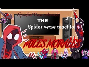 SPIDERMAN Across THE Spiderverse To MILES Morales