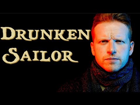 Drunken Sailor (FULL VERSION)