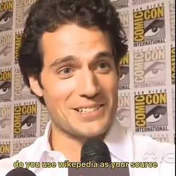 Henry Cavill- Wikipedia? who still uses Wikipedia as a source of information