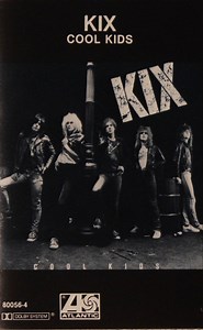 Kix - Cool Kids