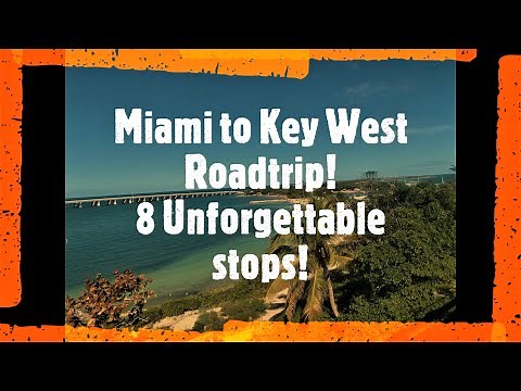 Miami to Key West Road Trip: 8 Unforgettable Stops!