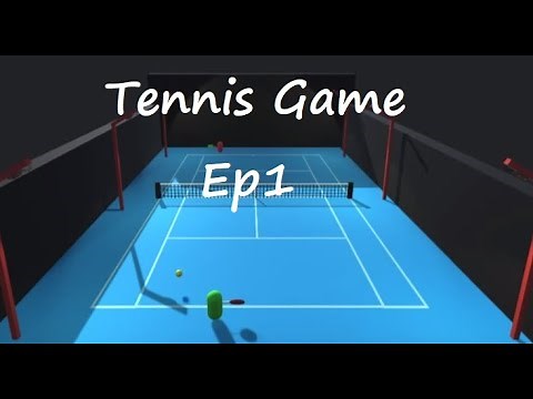 Tennis Game - Unity Tutorial - EP1
