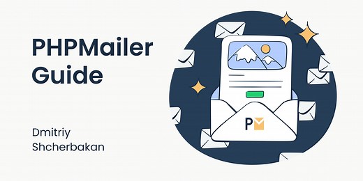 PHPMailer: Tutorial with Code Snippets [2026]