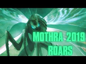 Mothra 2019 Roars