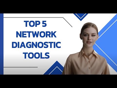 Top 5 Network Diagnostic Tools