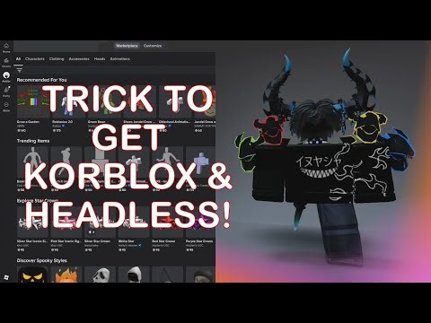 TRICK to get KORBLOX & HEADLESS!