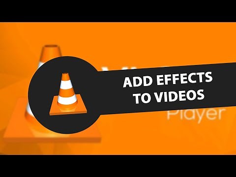 Add Effects To Videos In VLC