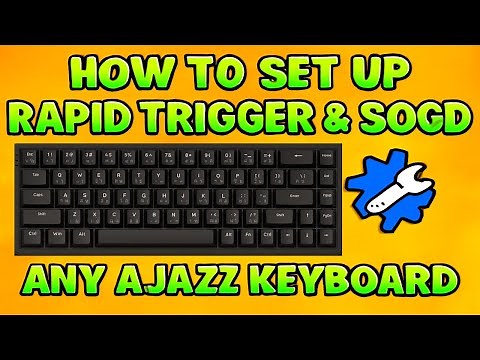 How To Setup Rapid Trigger On Any Ajazz Keyboard