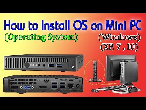 How to Install OS (Operating System) on Mini PC