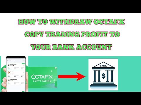 How to withdraw octafx copy trading profit to bank account