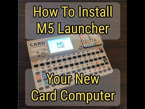 Full M5 Launcher/M5 Burner Cardputer Installation Tutorial