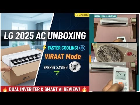 Unboxing LG 2025 Model AI Convertible 6 in 1 1 5 Ton 3 Star AC Split AI Dual Inverter Faster Cooling