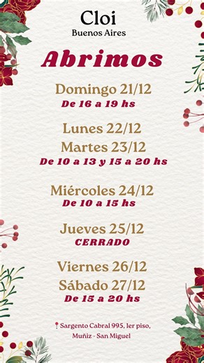 Cloi Buenos Aires ® on Instagram: "HORARIOS NAVIDAD🎄 📌 Domingo 21/12: de 16 a 19 hs 📌 Lunes 22 y martes 23/12: de 10 a 13 y de 15 a 20 hs 📌 Miércoles 24/12: de 10 a 15 hs 📌 Jueves 25/12: cerrado 📌 Viernes 26 y sábado 27/12: de 15 a 20 hs Las esperamos con prendas en PROMO❤️‍🔥 a partir de $3000 ef! Día 19 de 30 antes de cerrar el local✨ y te recomendamos que vengas a aprovechar todos los descuentos!!!"
