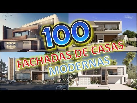100 FACHADAS de CASAS MODERNAS