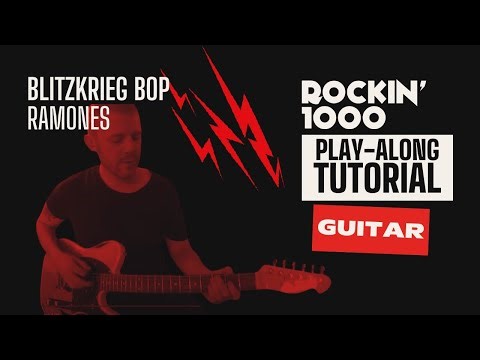 Guitar Tutorial – Blitzkrieg Bop (Ramones) | Rockin’1000 Play-Along