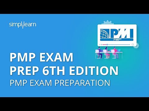 PMP Exam Prep 6th Edition | PMP Exam Preparation | PMP Certification Training Videos | Simplilearn