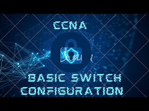 Basic Switch Configuration | Network Switch Configuration Tutorial Part 1