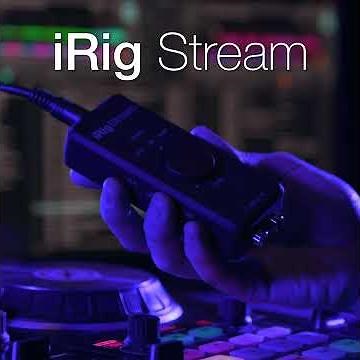 DJ live streaming with iRig Stream streaming audio interface