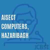 Aisect Computers, Hazaribagh College, Hazaribagh - Fees, Reviews, Address and Admissions 2026