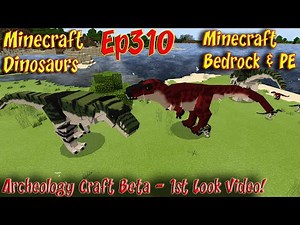 Archeology Craft Addon 1st Look Minecraft Bedrock PE Addon Minecraft Dinosaurs 60FPS Ep310