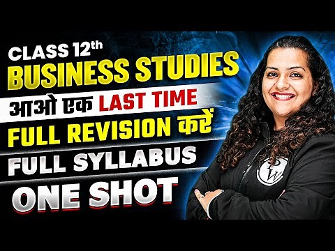 Class 12th Commerce Business Studies Full Syllabus One Shot 🔥🔥