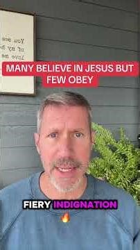 MANY BELIEVE IN JESUS BUT FEW OBEY