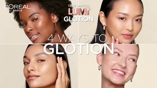 L'Oreal Paris Cosmetics True Match Lumi Glotion TV Spot, 'Four Ways to Glotion'
