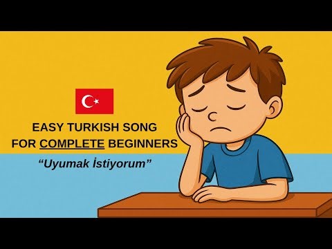 Easy Turkish Song for COMPLETE Beginners (A1) with English Translation - "Uyumak İstiyorum"