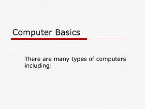 Computer Basics - SlideServe