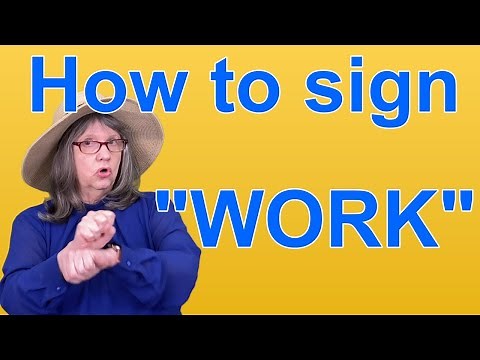 How To Sign WORK — ASL Word Of The Day — Word 111