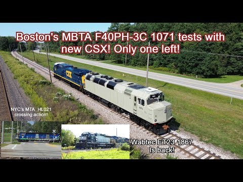 Bostons MBTA F40PH-3C 1071 tests with new CSX, MTA HL021 crossing action and the ET23 tests again!