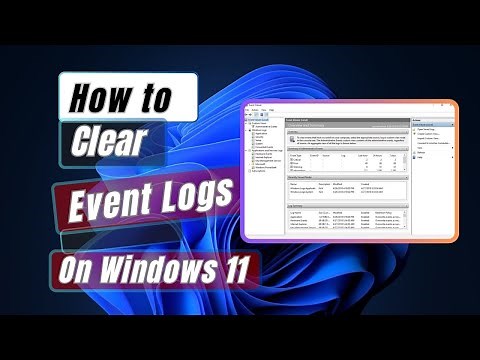 How to Clear Event Logs In Windows 11 [Easy Step]