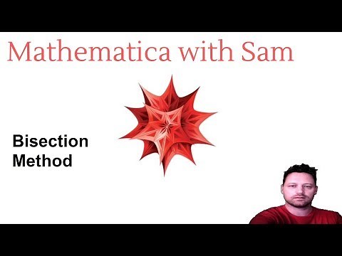Mathematica Tutorial 23 - The bisection method for solving an equation
