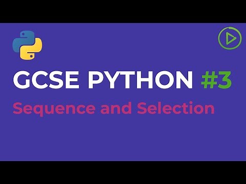 GCSE Computer Science Python #3 - Sequence and Selection