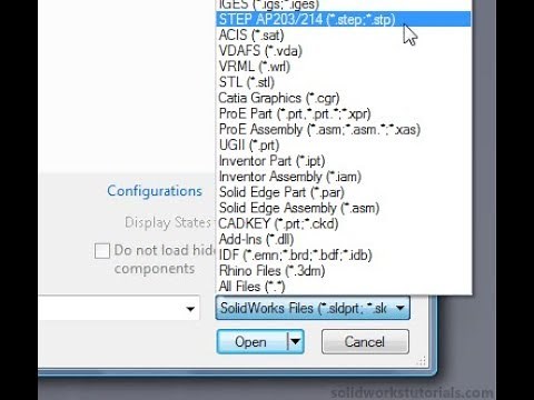HOW TO OPEN STEP FILE IN SOLIDWORKS
