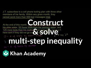 Constructing and solving a multi-step inequality example | Algebra I | Khan Academy