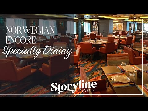 Norwegian Cruise Line: Norwegian Encore Specialty Dining