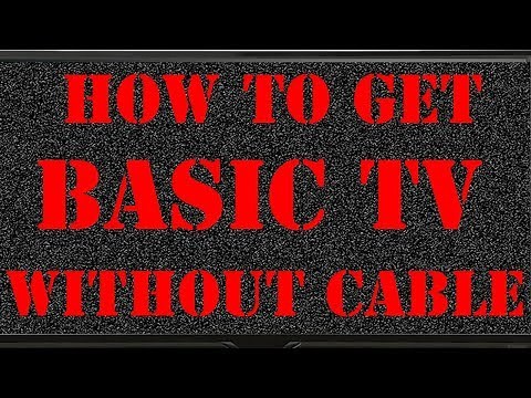 How To Get BASIC TV Without Cable