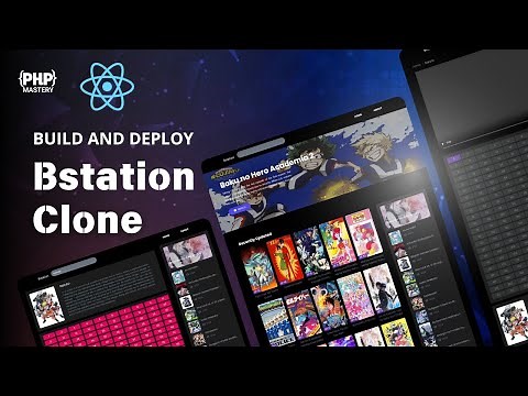 Learn How to Create a Bstation Bilibili Anime Website Using React js + Fast API