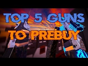 The *ABSOLUTE BEST* Guns To PREBUY | Phantom Forces Roblox