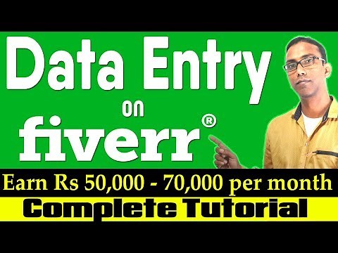 Data Entry on Fiverr Complete Tutorial | How to Earn Rs 50K - 70K per month from Data Entry