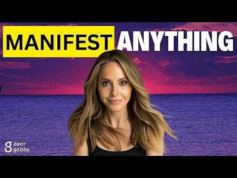 How to Manifest Anything (even when it feels impossible) | Gabby Bernstein