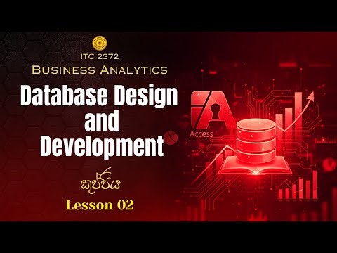 Business Analytics | ITC2372 | Database Design and Development | Lesson 02 ( Part 02 )