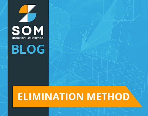 Elimination Method - Steps, Techniques, and Examples - The Story of Mathematics - A History of Mathematical Thought from Ancient Times to the Modern Day