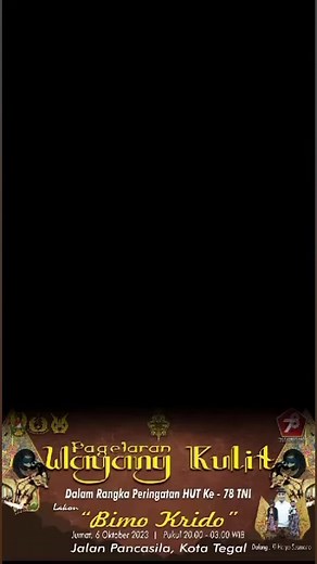 2.2K views · 53 reactions | Bismillahi Rahman wa Rahim. Hamiwiti Pagelaran Wayang Kulit  Dalam rangka HUT TNI ke 78  Hadir nggih, Jum’at 6 Oktober 2023, pukul 20.00 WIB - selesai di area Taman Pancasila Kota Tegal || #wayang #wayangkulit #wayanggolek #huttni78 #kiharyosusilo #kiharyoenthussusmono #kienthussusmono #putrasatrialaras | Ki Haryo Enthus Susmono | Facebook