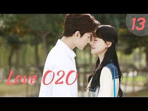 [vostfr] Série chinoise "Love O2O" EP 13 sous-titres français | Yang Yang